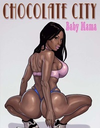Chocolate City – Baby Mama