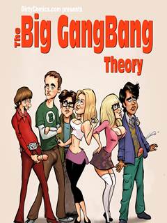 The big gang bang Theory