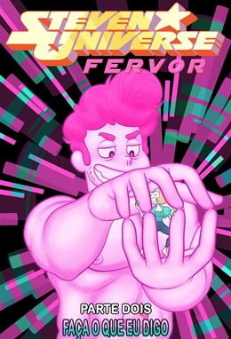 Steven Universo Fervor 2 – Faça o que eu digo